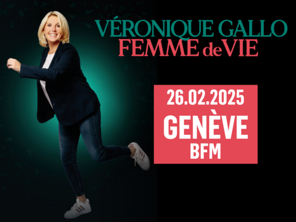 VÉRONIQUE GALLO «FEMME de VIE»