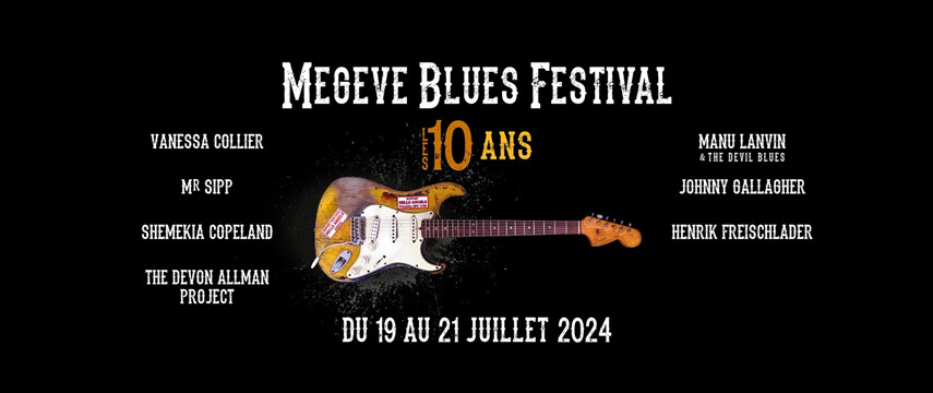Megève Blues Festival - Du 19 au 21 juillet 2024
