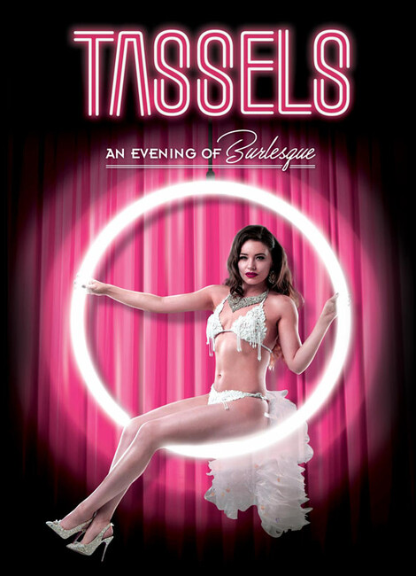 TASSELS AN EVENING OF BURLESQUE