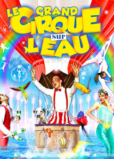 CIRQUE SUR L'EAU