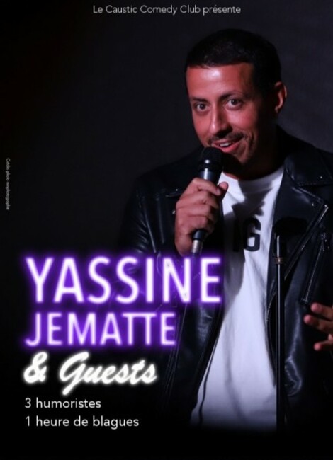 Yassine Jematte + Guests