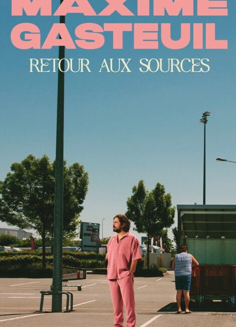 Maxime Gasteuil - Retour aux Sources