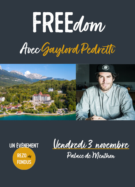 FREEdom avec Gaylord Pedretti