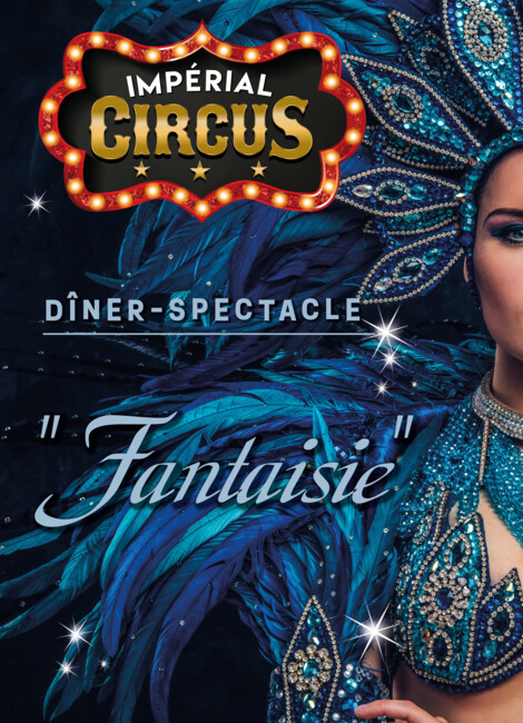 Impérial Circus « Fantaisie »