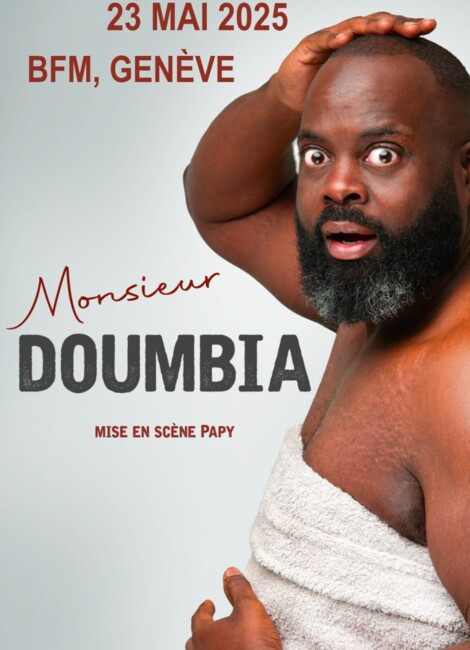 ISSA DOUMBIA "MONSIEUR DOUMBIA"