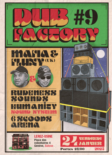 DUB FACTORY #9 : MAFIA & FLUXY + RUDENESS SOUNDS + HUMANITY SOUND SYSTEM