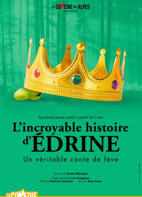 L’INCROYABLE HISTOIRE D’ÉDRINE