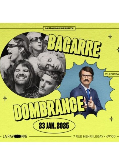 Bagarre + Dombrance