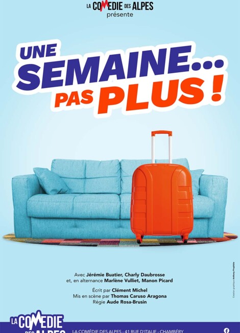 UNE SEMAINE…PAS PLUS !