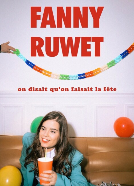 Fanny Ruwet "On disait qu'on faisait la fête"