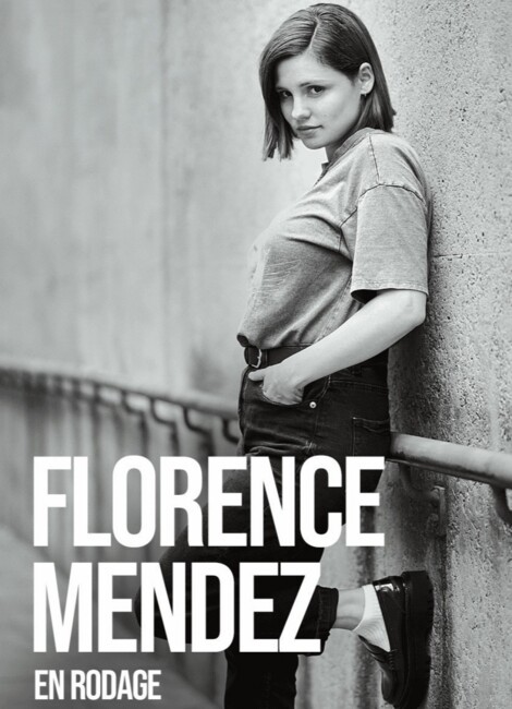 Florence Mendez - En rodage