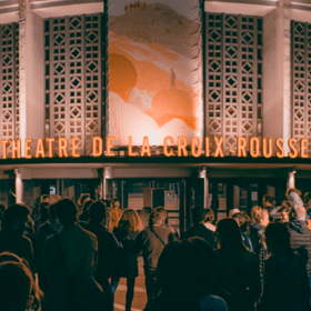 Théâtre de la Croix-Rousse LYON